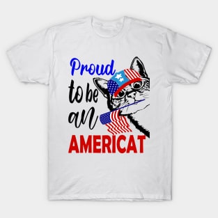 Proud to be an americat...4th of july gift T-Shirt